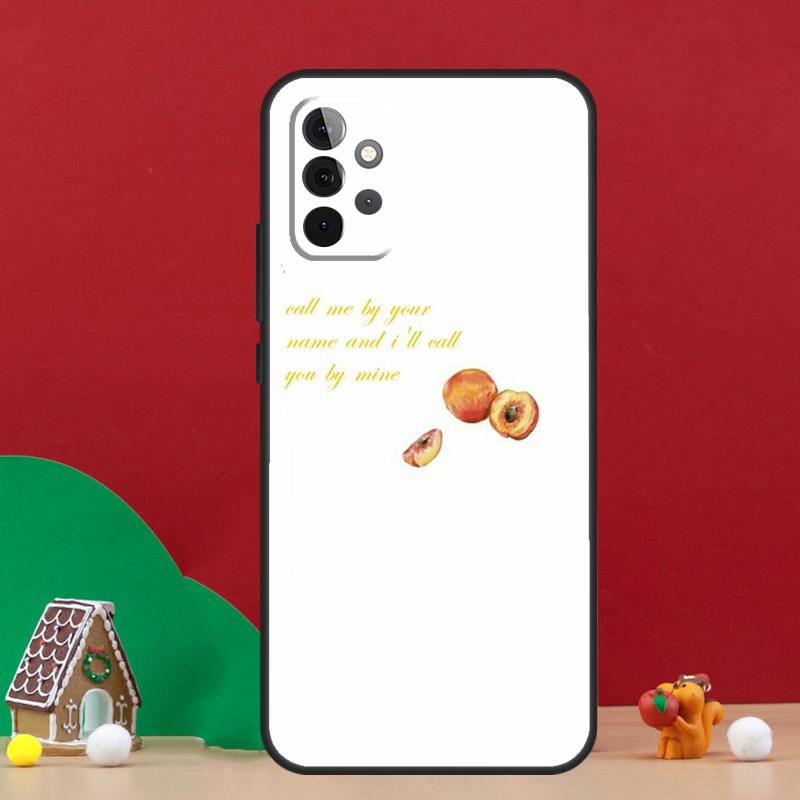 Call Me by Your Name Aesthetics Case For Samsung Galaxy A54 A06 A16 A26 A36 A56 A53 A32 A52 A33 A13 A55 A35 A15 A14 A34 A17