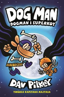 Dogman T.4 Dogman and Supercat