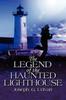 The The Legend of the Haunted Lighthouse Book