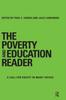 The The Poverty and Education Reader : A Call for Equity In Many Voices Book