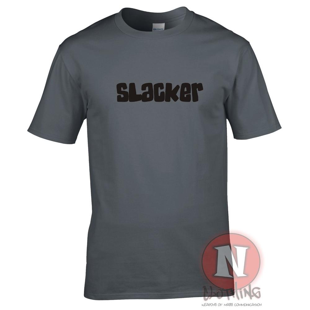Slacker TShirt Chill Festival Pub Drinkers Slogan Lazy Tee Teeshirt