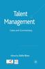 Raamat Talent Management : Cases and Commentary