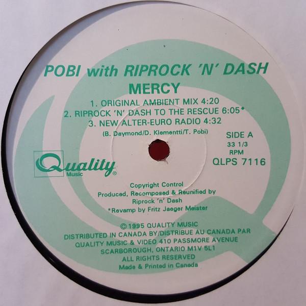 

12inch Record POBI RIPROCK N DASH Mercy QLPS7116 Quality Music 1995 Canada Dance Electronica Used