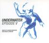 CD EMERSON, DARREN; JOHNSON, MAGIK - Underwater Episode V  H20075CD Underwater Reco 2006 UK Dance & Electronica Occasion