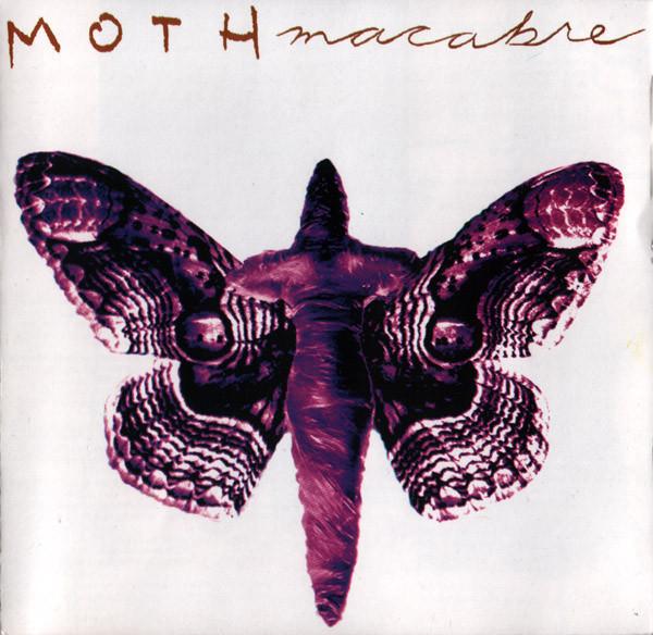 

CD MOTH MACABRE - Moth Macabre 7922372 Interscope Reco 1993 US Rock Used