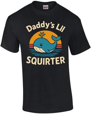 T tričko Daddys Lil Squirter