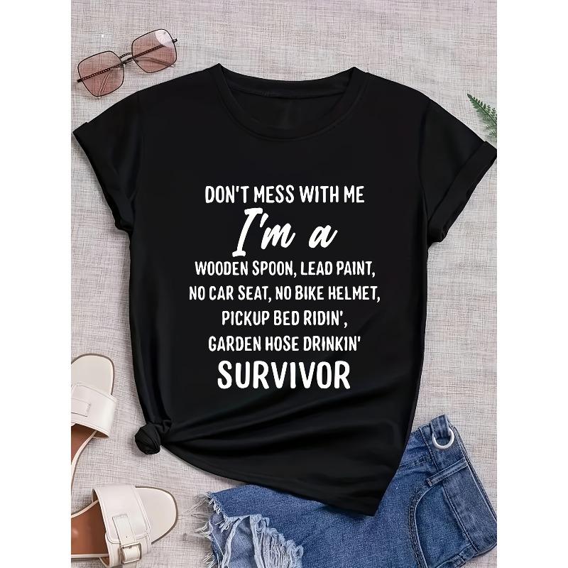 

European sizes Don t Mess Print T-Shirt, Casual Crew Neck Short Sleeve T-Shirt, Women s Clothing 4XL