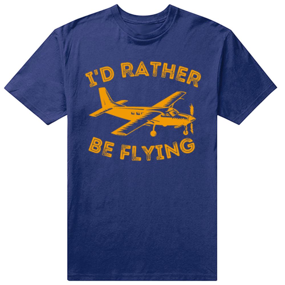 Vintage Id Rather Be Flying Funny Pilot Aviation Airplane Tshirt Men Hip Hop Oversized T Shirt 100 Cotton Comfort Tshirts