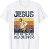 Vintage Jesus The Ultimate Deadlifter Funny Christian Gym T-Shirt Unisex T-Shirt