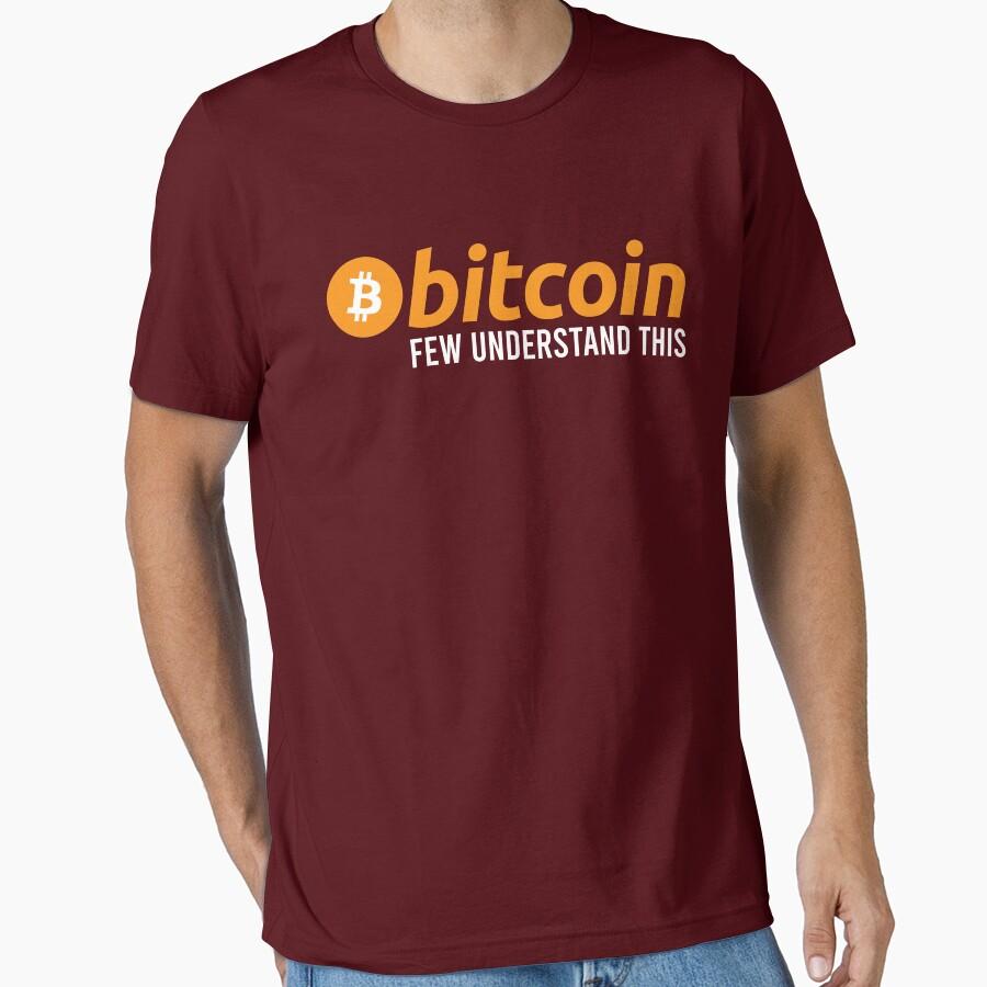 Bitcoin Few Understand This Crypto Cryptocurrency 100% Cotton Printed T Shirt for Men Large Size Adult Tops S-6XL
