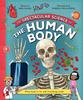 The The Spectacular Science of the Human Body Book