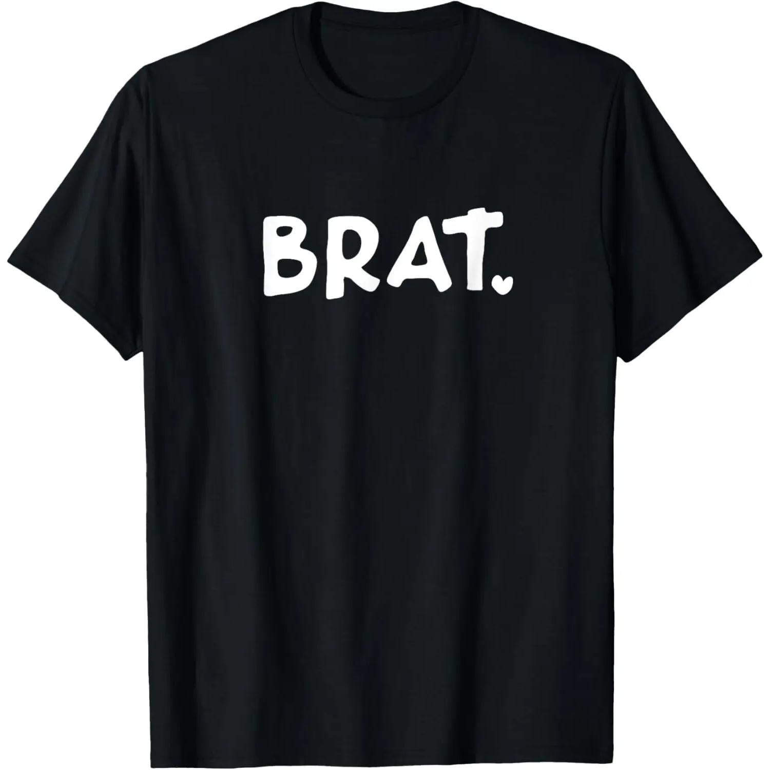 

Brat, Sarcastic Funny, Joke, Family T-Shirt XXXXXL чорний