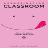 Assassination Classroom Vol. 13 by Yusei Matsui Paperback Book 9781421584447