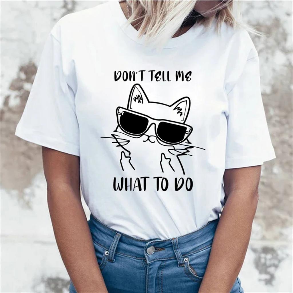 Cool T-Shirt For Women Fashion Don'T Tell Me What To Do Cat T-Shirts, Hilarious Quotes Tee For Casual Wear