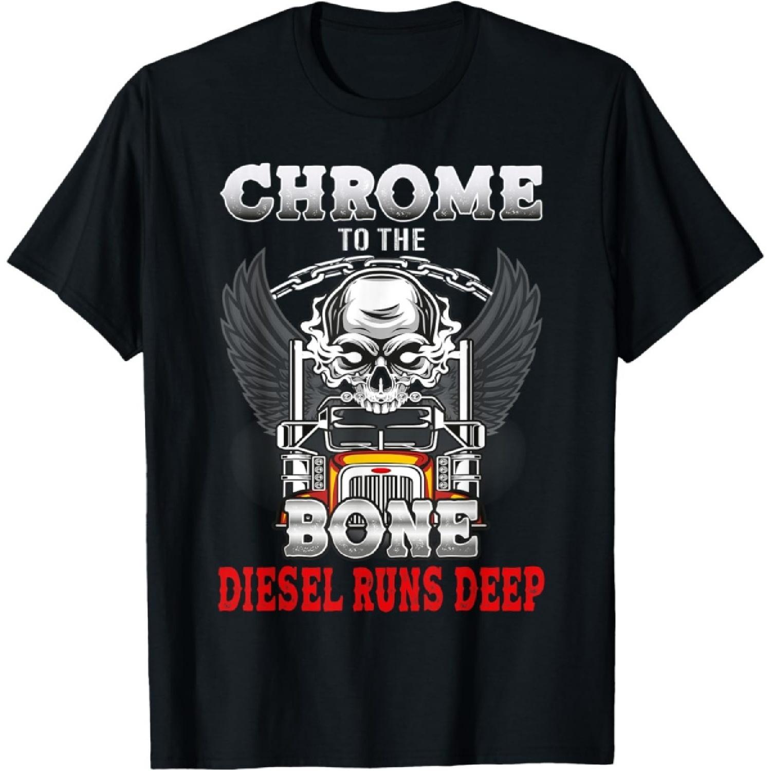 

Chrome To The Bone Diesel Run Deeps Funny Truck Driver Skull T-Shirt XXXXXL чорний
