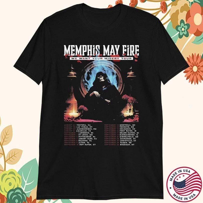 Memphis May Fire We Want Your Misery Tour 2024 2025 T-shirt BT1569 4XL