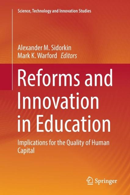 The Reforms and Innovation In Education : Implications for the Quality of Human Capital Book