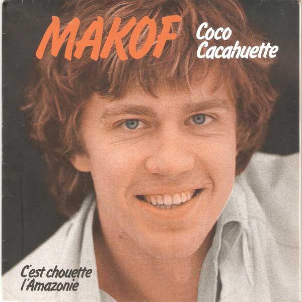 

7inch Record MAKOF (2) - Coco Cacahuette 721647 Flarenasch 1981 France Dance & Electronica Used