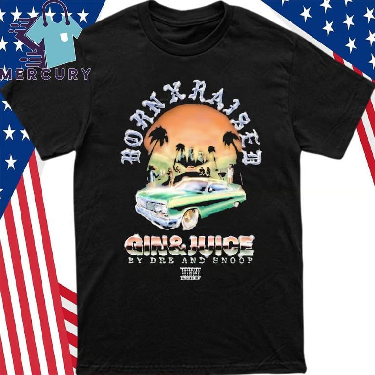 Born X Raised Gin & Juice By Dre And Snoop T-Shirt Unisex T-Shirt XXXL