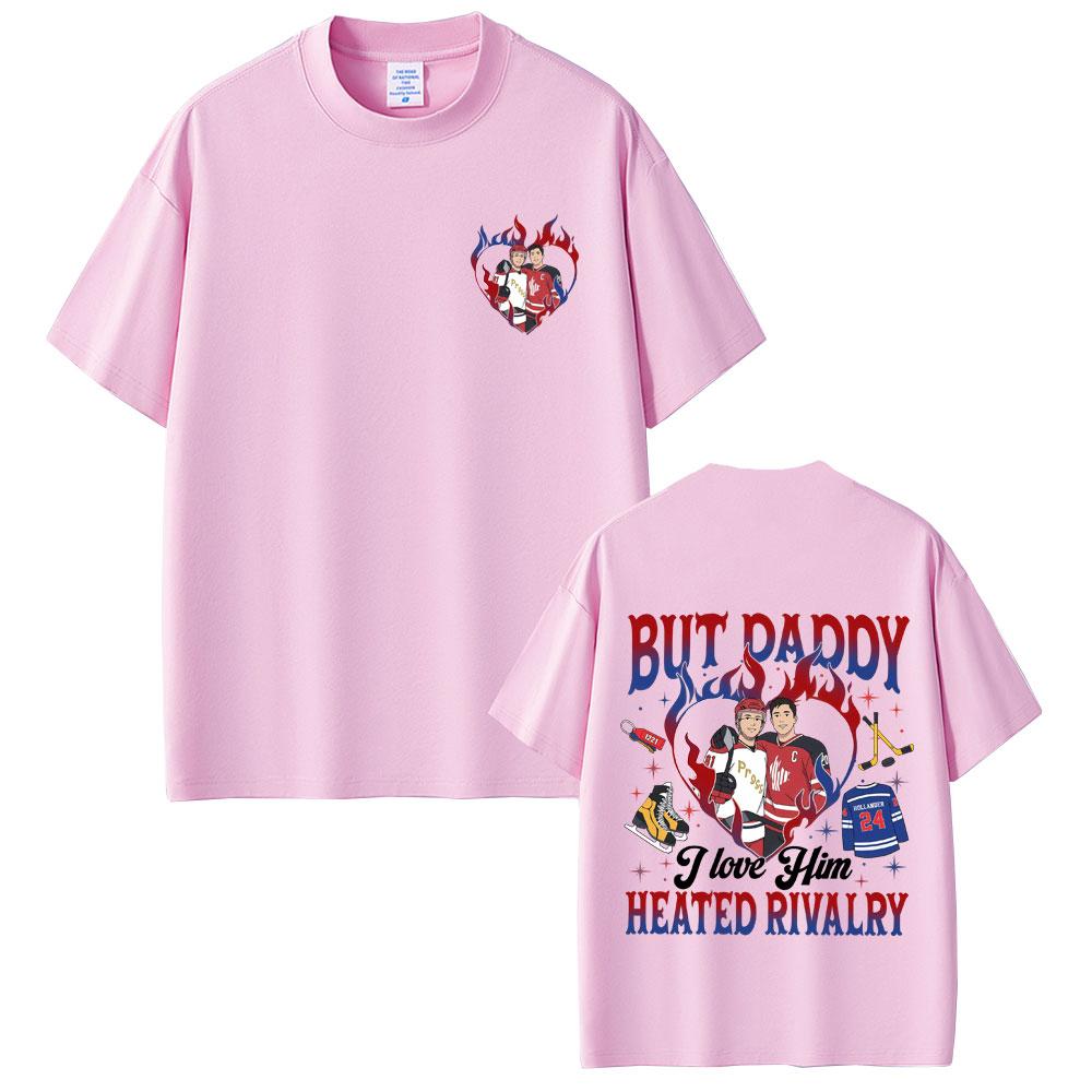 

Heated Rivalry But Daddy I Love Him Tshirt Shane Hollander Ilya Rozanov Hollanov 2481 Tshirt Men Fashion Shortsleeved top 4XL