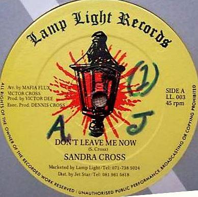 

12inch Record SANDRA CROSS Dont Leave Me Now LL003 Lamp Light Reco UK Reggae Ska Dub Used