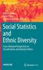 The Social Statistics and Ethnic Diversity : Cross-National Perspectives In Classifications and Identity Politics Book