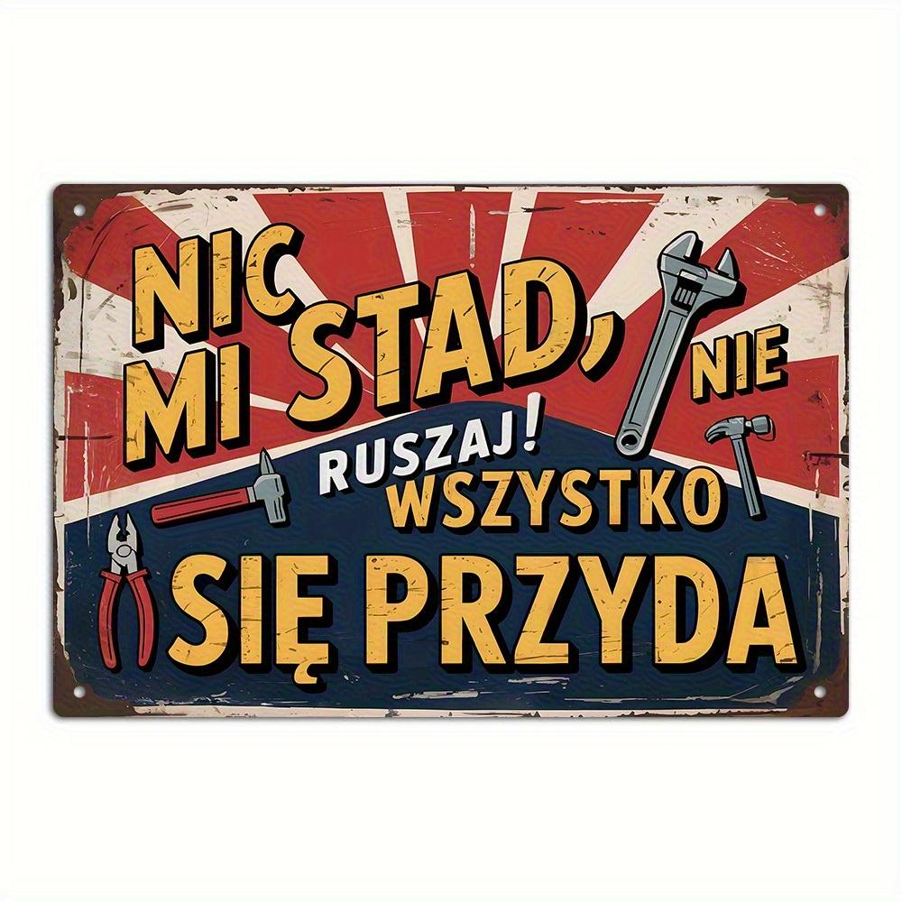 Funny Quote Aluminum Metal Sign Vintage Workshop Garage Wall Decor Plaque 20x30cm（7.8x11.8inch）