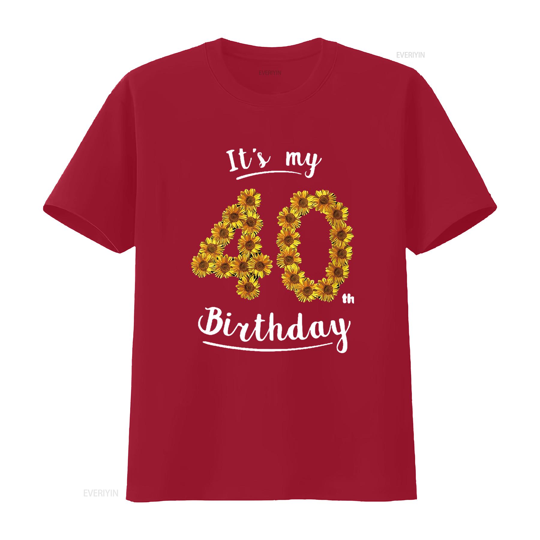 Womens It S My 40Th Birthday 40 Years Old Sunflower Round Neck T Shirt Black 3X Large vintage Washed Soft Stylish Casual Unisex S