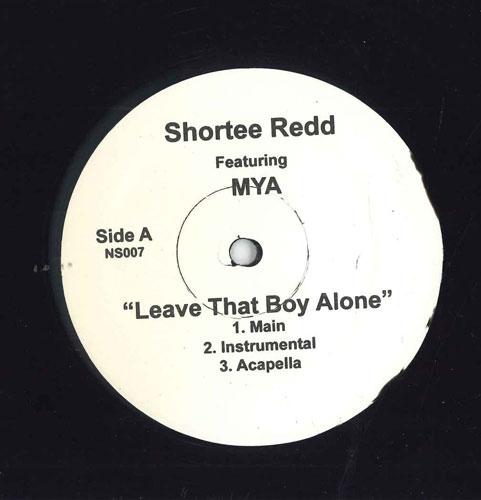 

12inch Record SHORTEE REDD MYA Leave That Boy Alone NS007 NOT ON LABEL 2006 US Rap HipHopRB Used