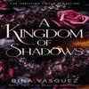 A Kingdom of Shadows by Rina Vasquez Paperback Book 9781035414383