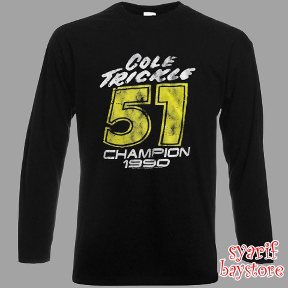 Cole Trickle 51 Champion 1990 Men#039;s Black Size S to 2XL Unisex T-Shirt L