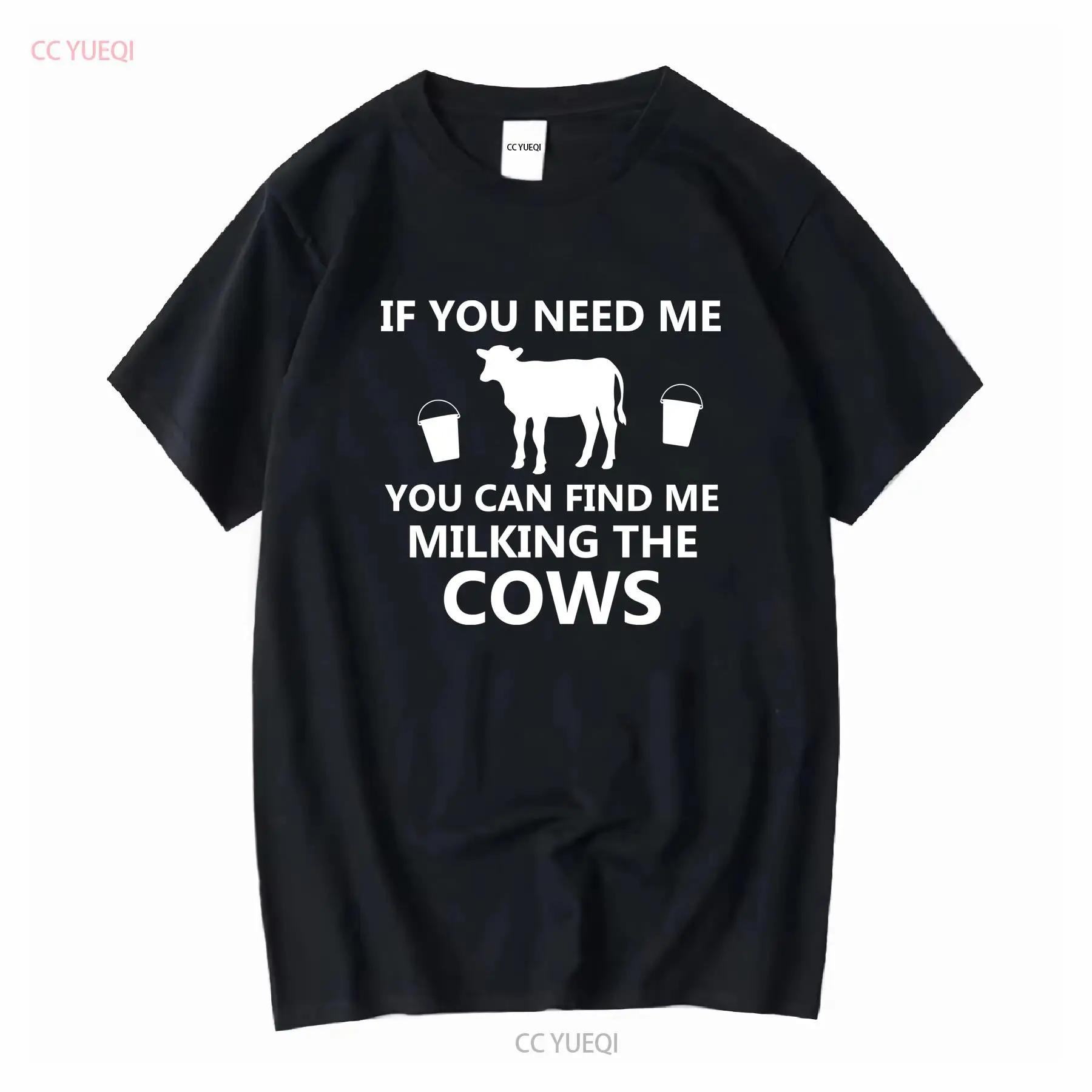 Si tu as besoin de moi, tu peux me trouver : T-shirt dr?le pour homme, motif ? Traire les vaches ?, cadeau d anniversaire pour fermier laitier, pull d S