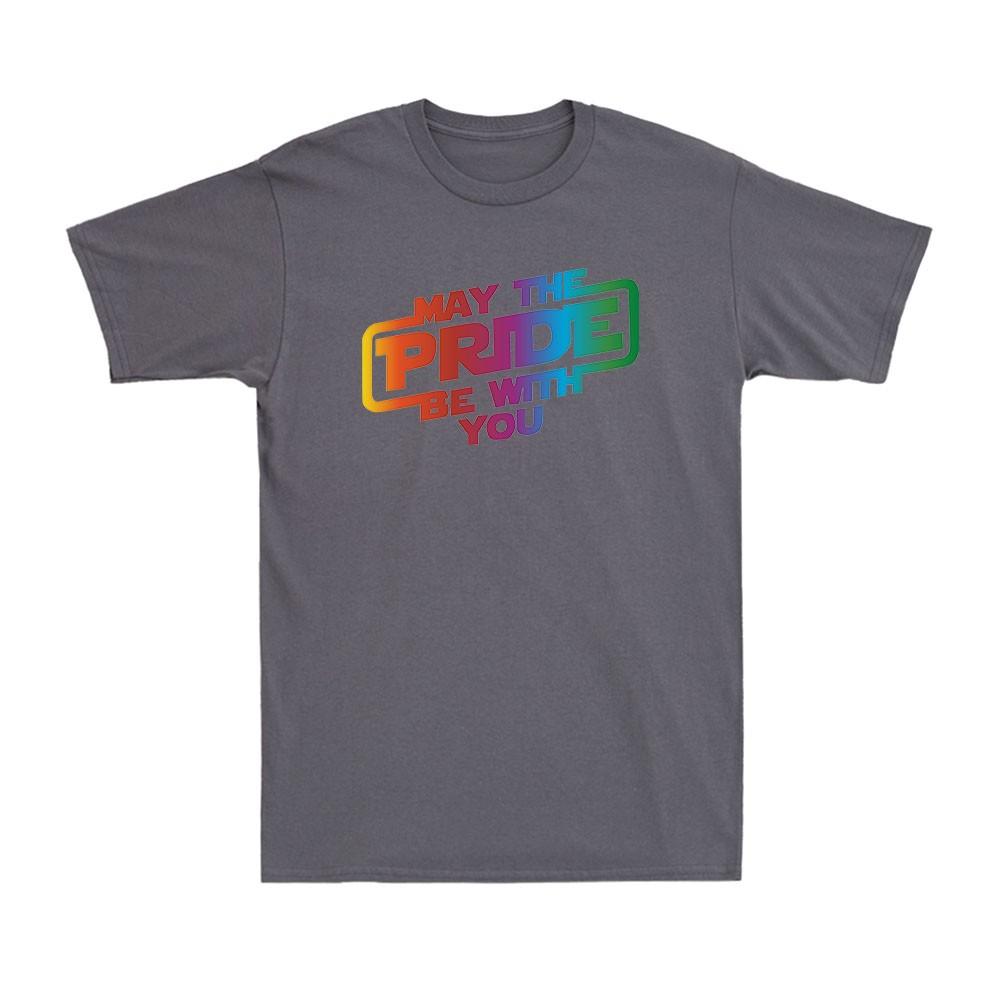 May The Pride Be With You Gay Rainbow Flag Lgbtq Unisexs Tshirt Tshirt