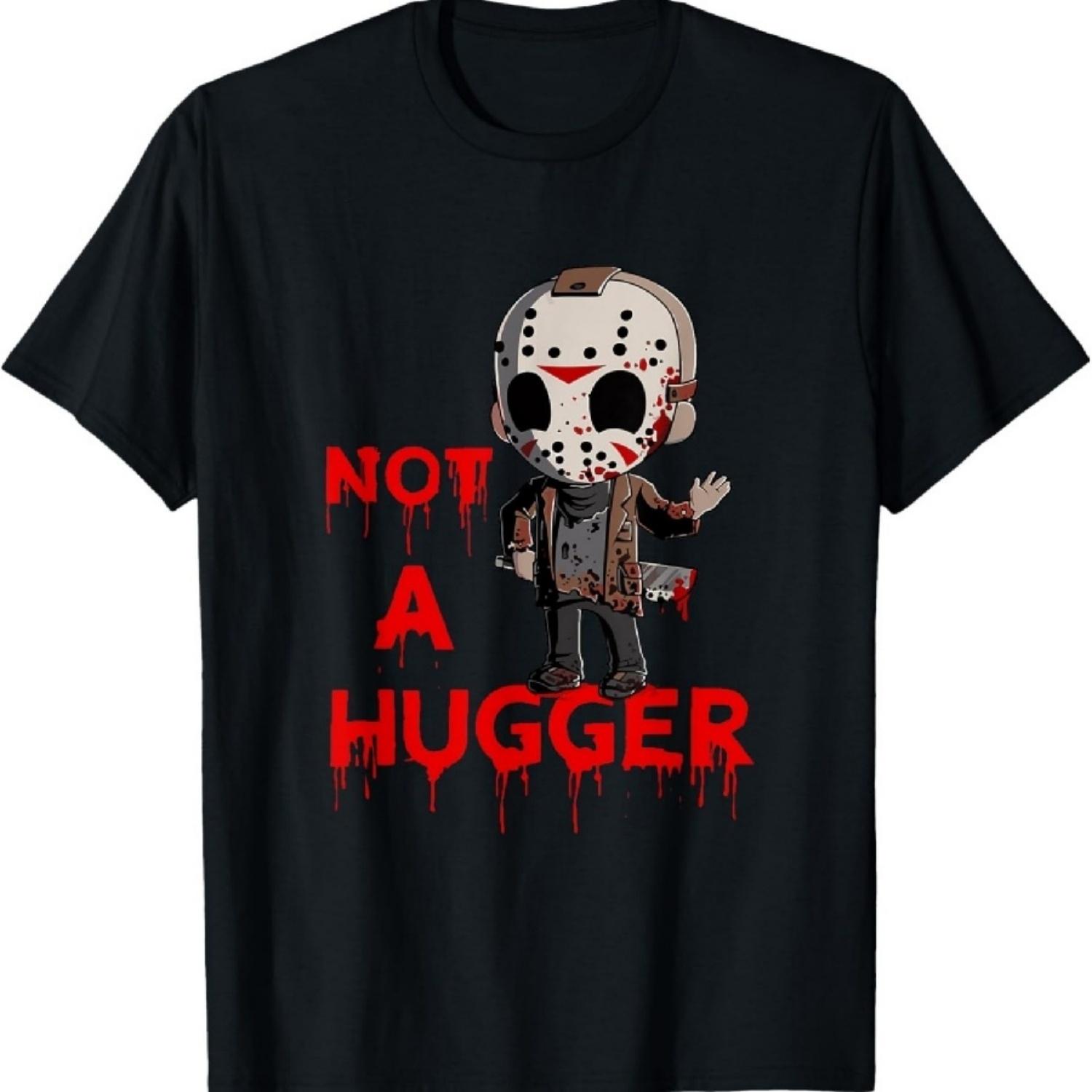 

Not A Hugger Funny Jason Friday The 13th Funny Hugger T-Shirt XXXXXL чорний