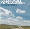 CD JOHN MAYALL  THE BLUESBREAKERS  Road Dogs ER200692 Eagle 2005 US Rock Used