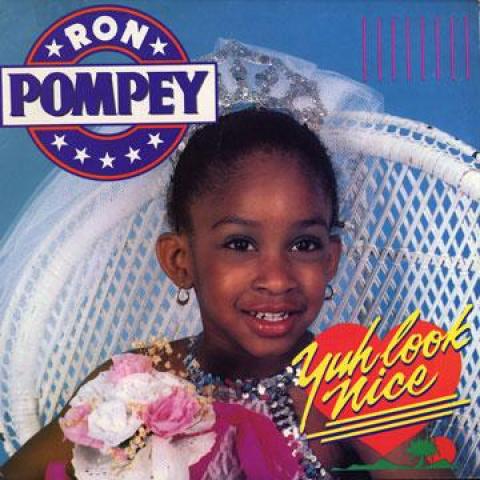 

LP Record RON POMPEY - Yuh Look Nice GS2306 Straker s Recor 1989 US Latin