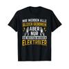 T Shirt With Gerunisex Text Die Besten Werden Electricians Vintage Breathable Soft Designer Clothes Homme Unisex Stylish