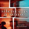 Silence Is a Sense by Layla AlAmmar Paperback Book 9780008346690