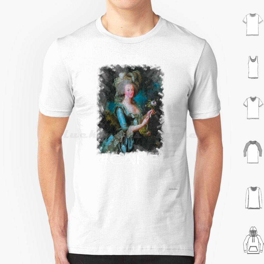 Marie Antionette Cake T Shirt Cotton Men Women DIY Print Marie Antionette Cake Hashtag French Queen France Baroque Queen Of