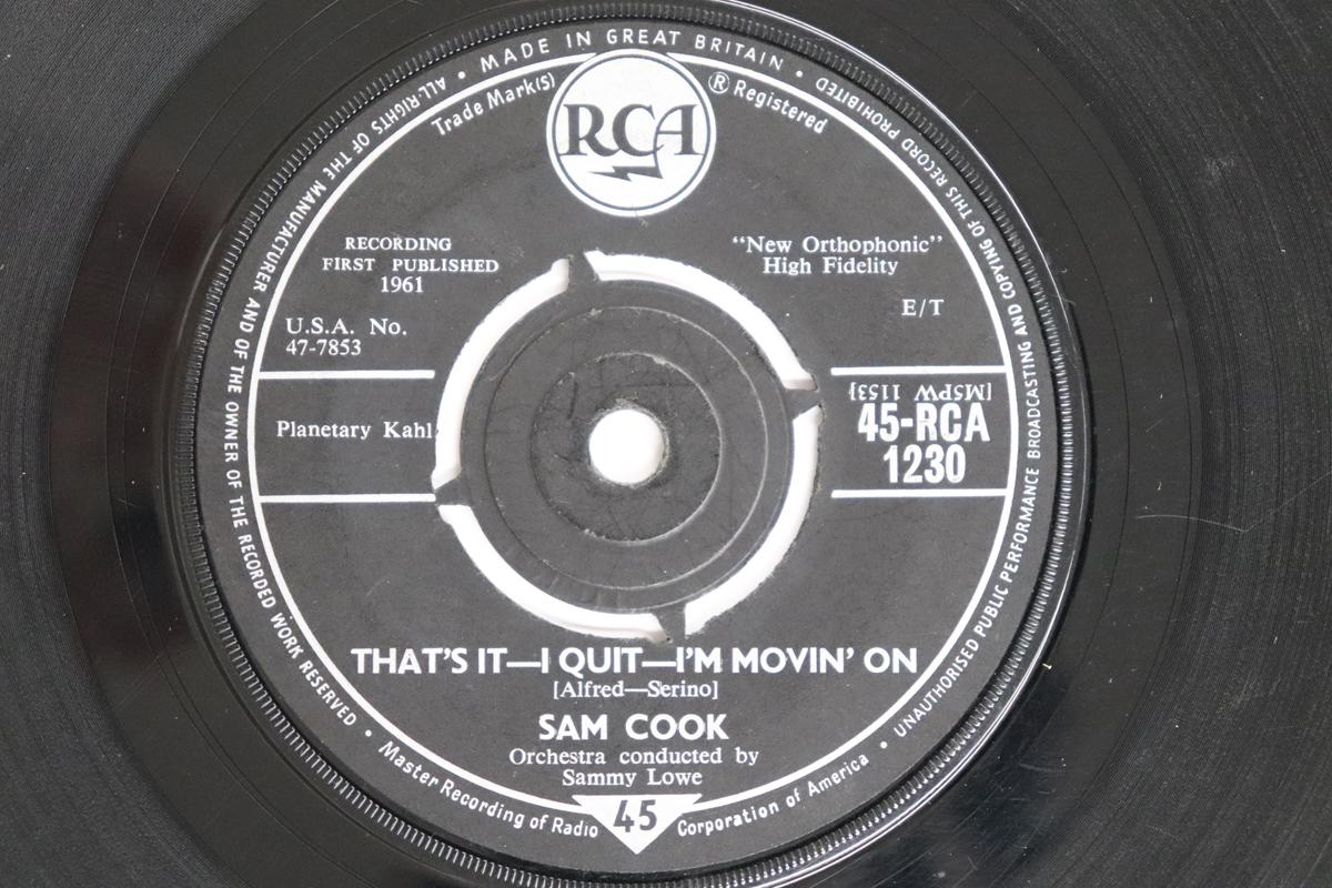 

7inch Record SAM COOKE - That s It - I Quit - I m Movin On 45RCA1230 RCA 1961 UK Soul/Funk Used