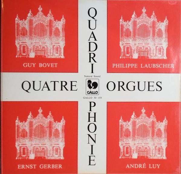 

LP Пластинка ГАЙ БОВЕ ФИЛИПП ЛАУБШЕР ЭР Четыре Органа Музыка для 3 и 4 GALLO30159 Gallo 1977 Швейцария Классическая Б/У