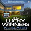 The Lucky Winners by K. L. Slater Paperback Book 9781405962513