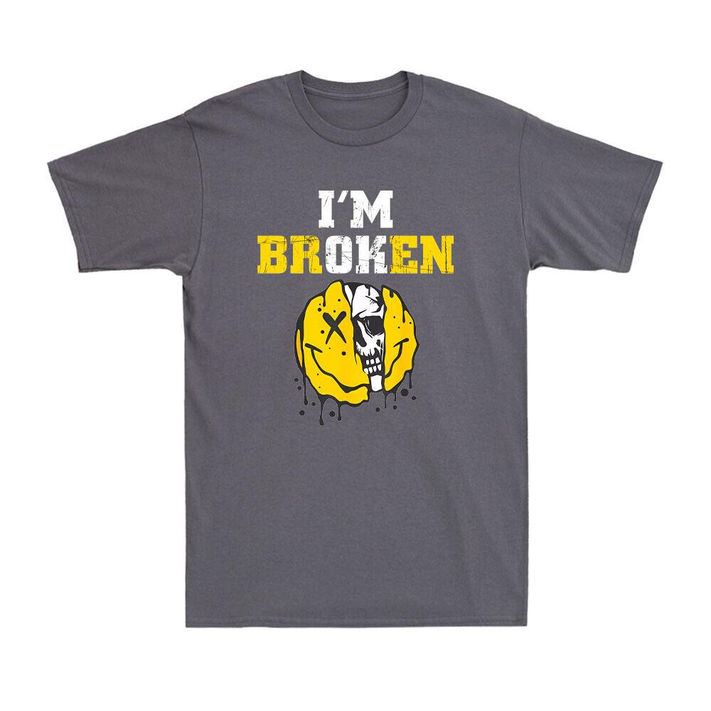 

I m Broken Workout Running Invisible Illness I m Ok Broken Men s T-Shirt Unisex T-Shirt S