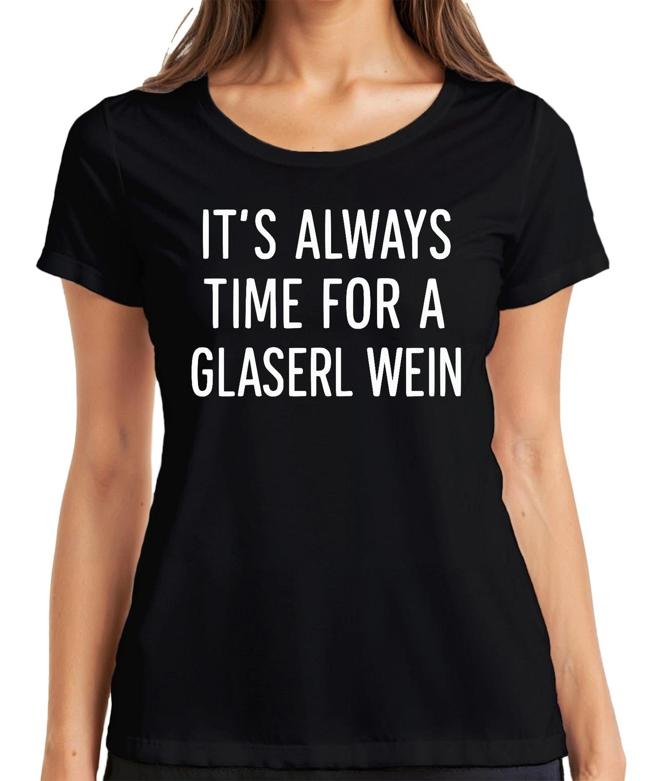 Zeit für ein Glaserl Wein Weinliebhaber Geschenk Weingenießer Damen T-Shirt L