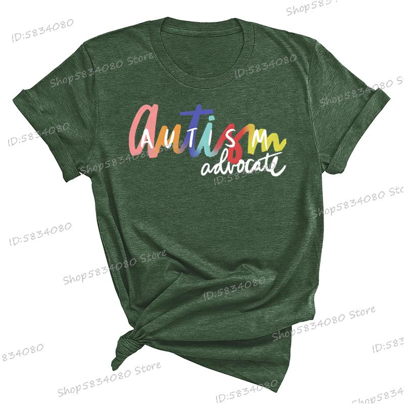 Autism Advocate Shirt Special Ed Gift Crew Neck Clothing Autism Awareness Graphic T Shirts Women Proud Mom Short Sleeve Tshirt