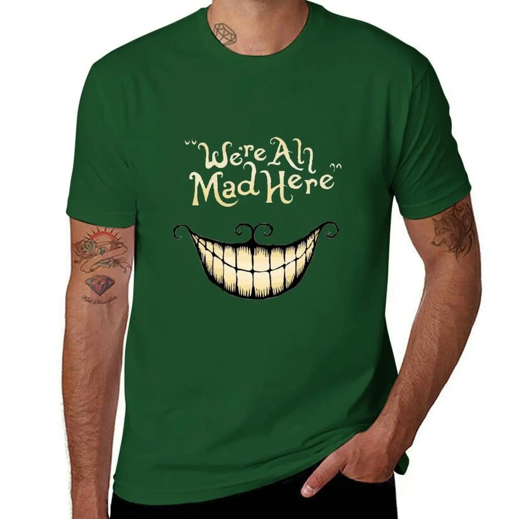 Were All Mad Here Smile TShirt oversizeds for a boy Short sleeve tee mens graphic tshirts hip hop 2025 new model
