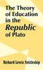 Kniha The Theory of Education In the Republic of Plato