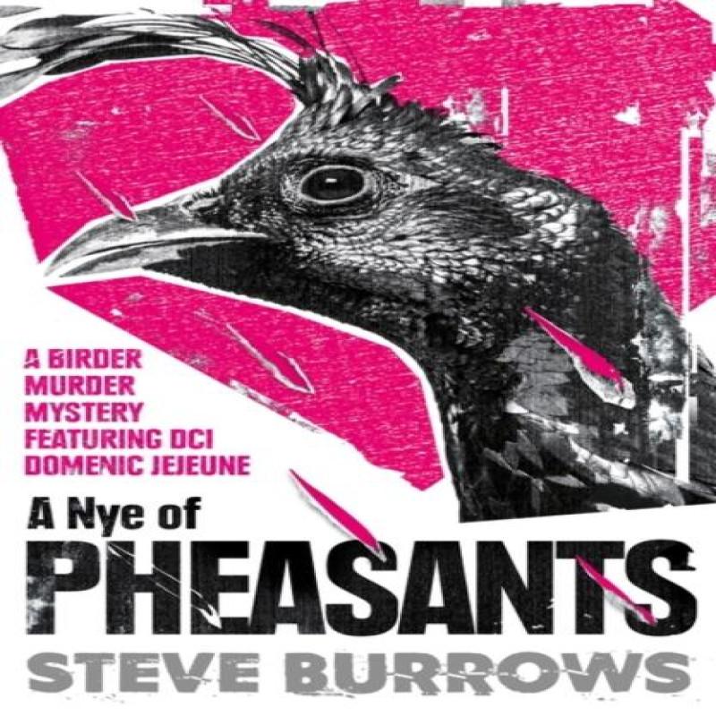 A Nye of Pheasants by Steve Burrows Paperback Book 9780861541775