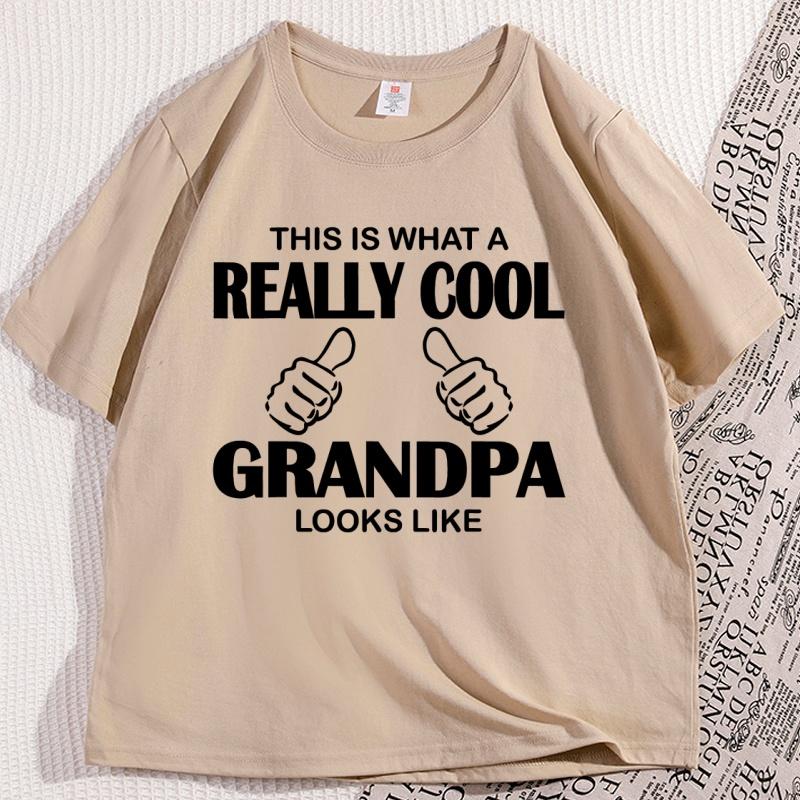 Mens Tshirt Cotton This Is What A Really Cool Grandpa Tshirt Casual Cotton Short Sleeve Funny Tshirt Round Neck Man Clothing