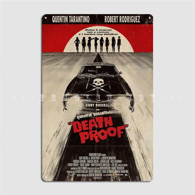

Death Proof Movie Written And Directed By Quentin Tarantino Metal Plaque Poster Wall Mural Club Bar Plaques Tin Sign Poster 20x30cm（7.8x11.8inch）